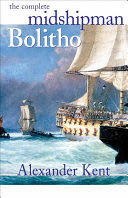THE COMPLETE MIDSHIPMAN BOLITHO