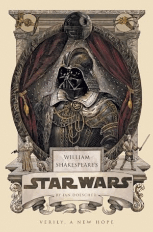 WILLIAM SHAKESPEARE'S STAR WARS (TAPA DURA)