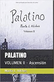 PALATINO. VOLUMEN II. ASCENSIÓN