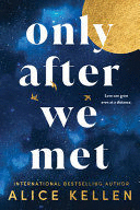 ONLY AFTER WE MET (TEXTO EN INGLÉS)