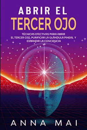 ABRIR EL TERCER OJO