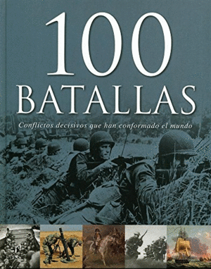 100 BATALLAS (TAPA DURA)
