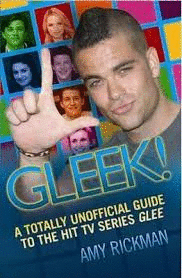 GLEEFUL! A TOTALLY UNOFFICIAL GUIDE TO THE HIT TV SERIES GLEE