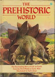 THE PREHISTORIC WORLD (TEXTO EN INGLÉS)(TAPA DURA)