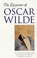 THE EPIGRAMS OF OSCAR WILDE