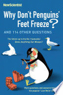 WHY DON'T PENGUINS' FEET FREEZE?