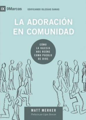 LA ADORACIÓN EN COMUNIDAD