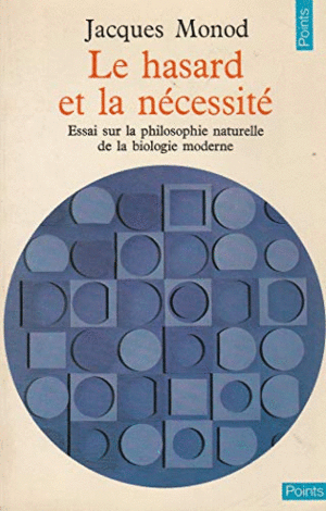 LE HASARD ET LA NÉCESSITÉ (EN FRANCÉS) (CIENCIAS)