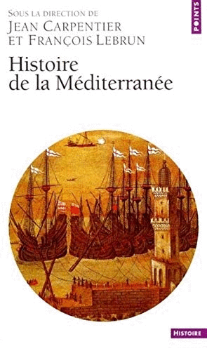 HISTOIRE DE LA MÉDITERRANÉE (FRANCÉS)