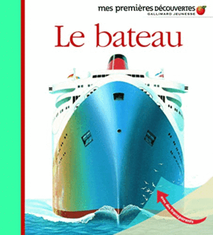 LE BATEAU (FRANCÉS) (TAPA DURA)