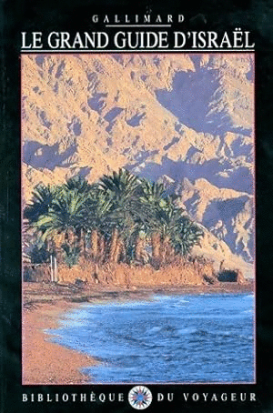 LE GRAND GUIDE D'ISRAËL