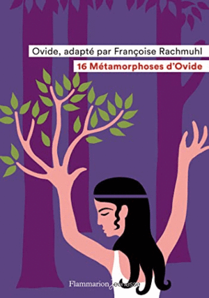 16 MÉTAMORPHOSES D'OVIDE (FRANCES)