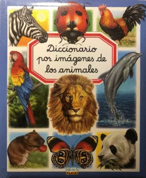 DICCIONARIO POR IMÁGENES DE LOS ANIMALES (CANTOS ROZADOS)