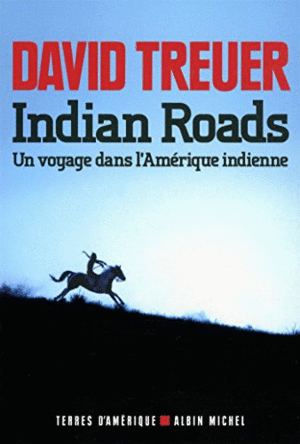 INDIAN ROADS (MARCAS EN LOS PICOS)