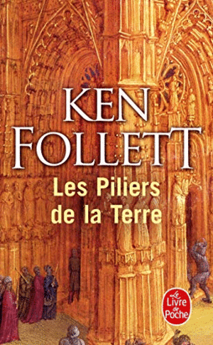 LES PILIERS DE LA TERRE (FRANCES)