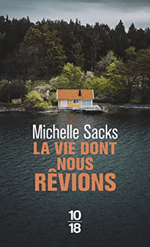 LA VIE DONT NOUS RÊVIONS (FRANCÉS)