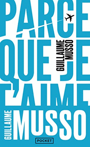 PARCE QUE JE T´AIME (FRANCÉS)
