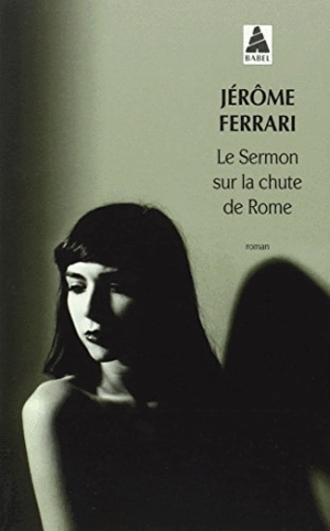 LE SERMON SUR LA CHUTE DE ROME