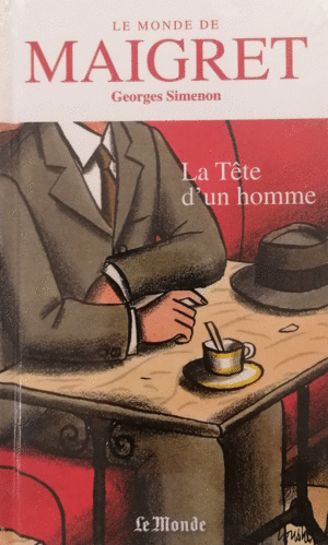 LA TETE D'UN HOMME (EN FRANCÉS, TAPA DURA)