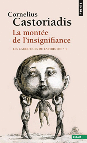LA MONTÉE DE L'INSIGNIFIANCE