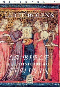 LA BIBLE ET L'HISTOIRE AU FÉMININ (FRANCÉS)