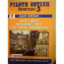 PILOTE COTIER 7. SAINT-MALO; BOULOGNE-S.MER; ILES ANGLO-NORMANDES