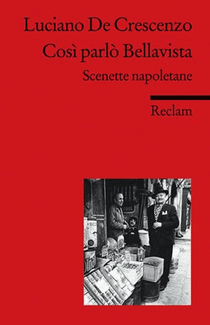 COSÌ PARLÒ BELLAVISTA: SCENETTE NAPOLETANE