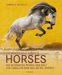 LOS CABALLOS MÁS BELLOS DEL MUNDO (TAPA DURA)