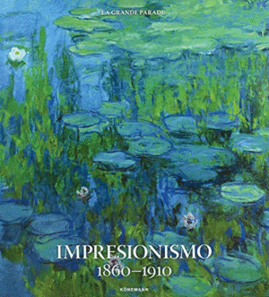 IMPRESSIONISM (1860-1910) (TAPA DURA)