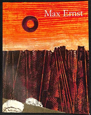 MAX ERNST 1891-1976 : MAS ALLA DE LA PINTURA (TEXTO EN ESPAÑOL)
