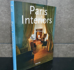 PARIS INTERIORS (TAPA DURA) (TEXTO EN ESPAÑOL, ITALIANO Y PORTUGUÉS)