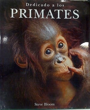 DEDICADO A LOS PRIMATES (TAPA DURA)