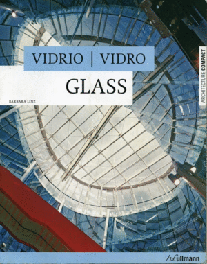 VIDRIO; VIDRO; GLASS (TEXTO EN ESPAÑOL, INGLÉS Y PORTUGUÉS)