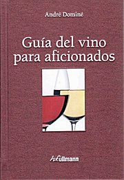 GUÍA DEL VINO PARA AFICIONADOS
