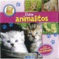 DULCE ANIMALITOS (TAPA DURA)(NUEVO)