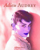 ADIEU AUDREY (TEXTO EN INGLÉS, TAPA DURA)