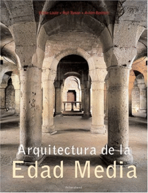 ARQUITECTURA DE LA EDAD MEDIA (TAPA DURA)