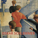 OSKAR SCHLEMMER (TAPA DURA / EDICIÓN EN VARIOS IDIOMAS)