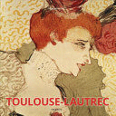 TOULOUSE-LAUTREC (TAPA DURA / EDICIÓN EN VARIOS IDIOMAS, INCLUIDO ESPAÑOL)