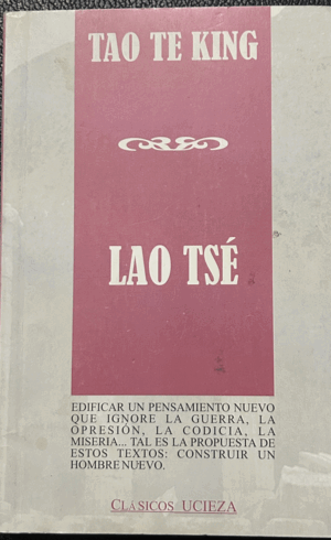 TAO TE KING (EN ESPAÑOL)(HOJAS AMARILLENTAS)