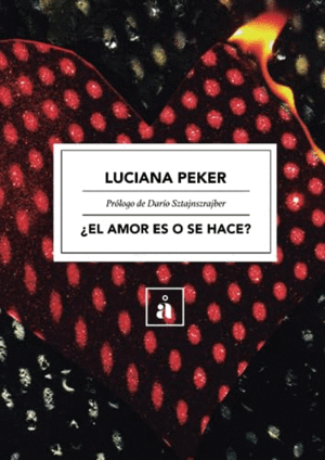 ¿EL AMOR ES O SE HACE?