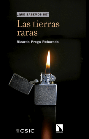 ¿QUÉ SABEMOS DE? LAS TIERRAS RARAS