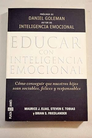EDUCAR CON INTELIGENCIA EMOCIONAL (EDUCATE WITH EMOTIONAL INTELLIGENCE)