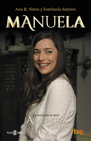 MANUELA. LA NOVELA DE ACACIAS 38