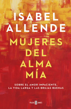 MUJERES DEL ALMA MÍA (TAPA DURA)(ESQUINA ALGO ROZADA)