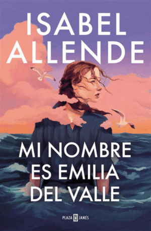 MI NOMBRE ES EMILIA DEL VALLE (TAPA DURA)