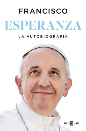 ESPERANZA. LA AUTOBIOGRAFÍA (TAPA DURA)