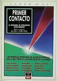 PRIMER CONTACTO. LA BÚSQUEDA DE INTELIGENCIA EXTRATERRESTRE