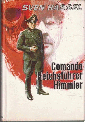 COMANDO REICHSFÜHRER HIMMLER (TAPA DURA CON SOBRECUBIERTA)