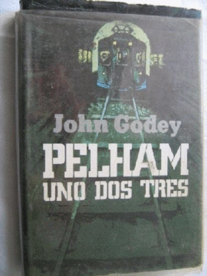 PELHAM, UNO, DOS, TRES (TAPA DURA)